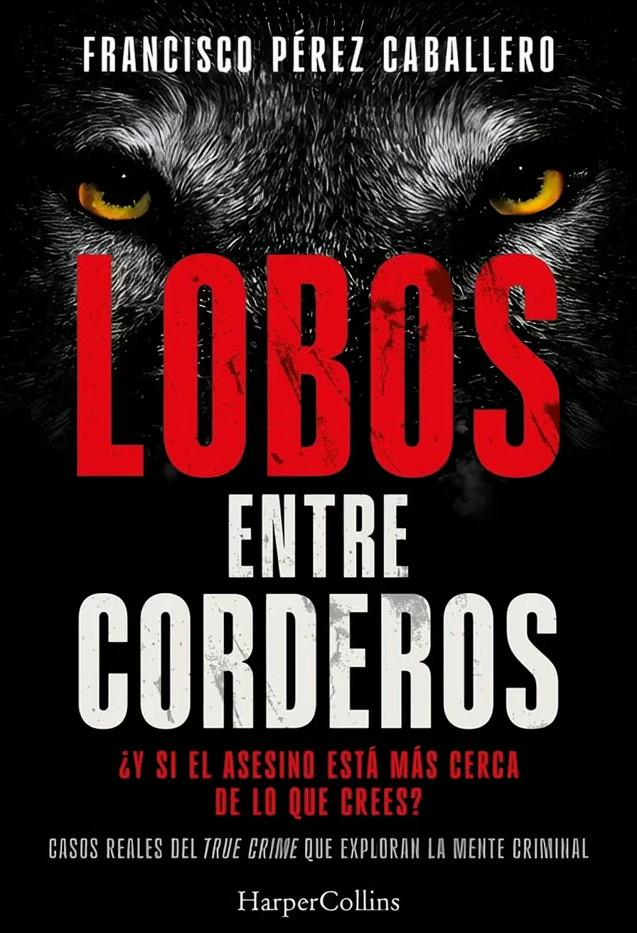 Lobos entre corderos