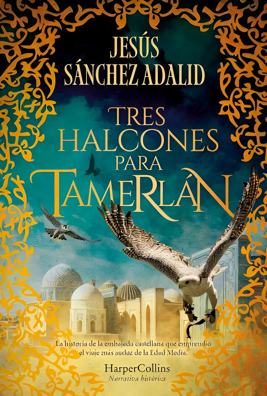 Tres Halcones para Tamerlán